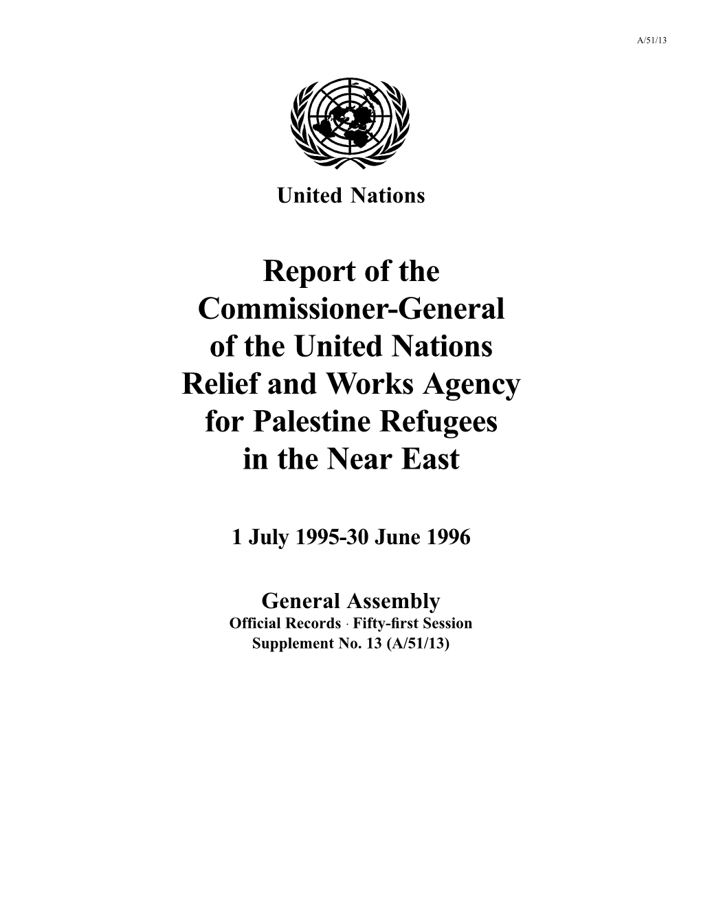 Report of the Commissioner-General of the United Nations Relief and Works Agency for Palestine Refugees in the Near East