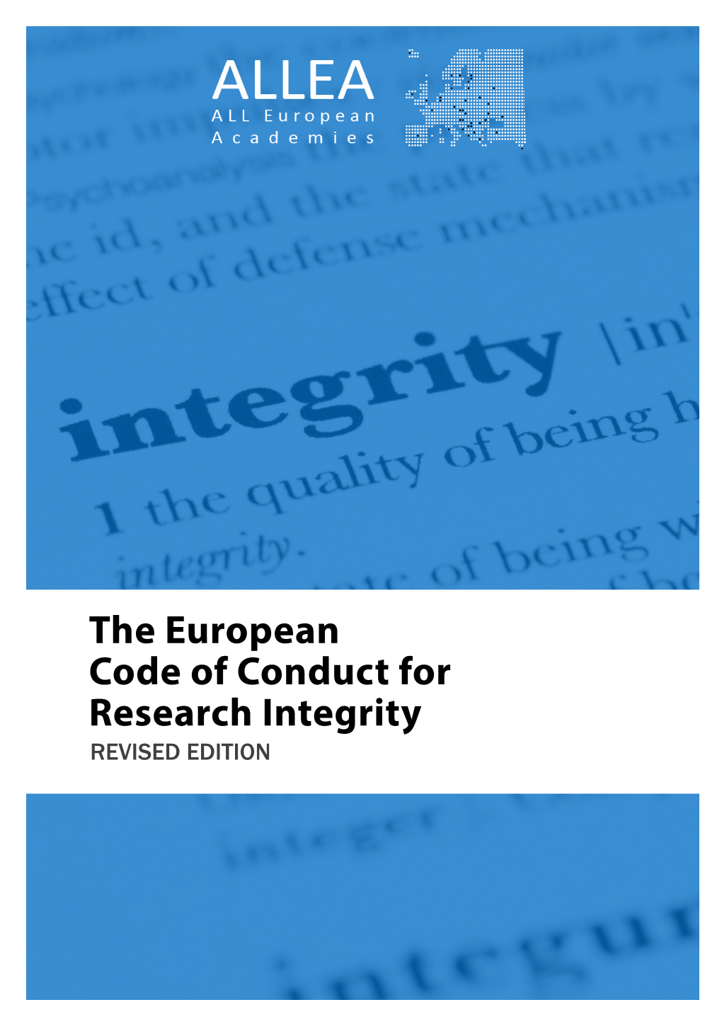The European Code of Conduct for Research Integrity REVISED EDITION Table of Contents