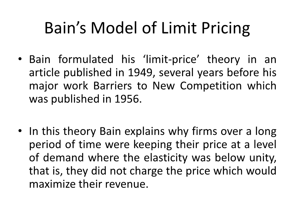 Bain's Model of Limit Pricing