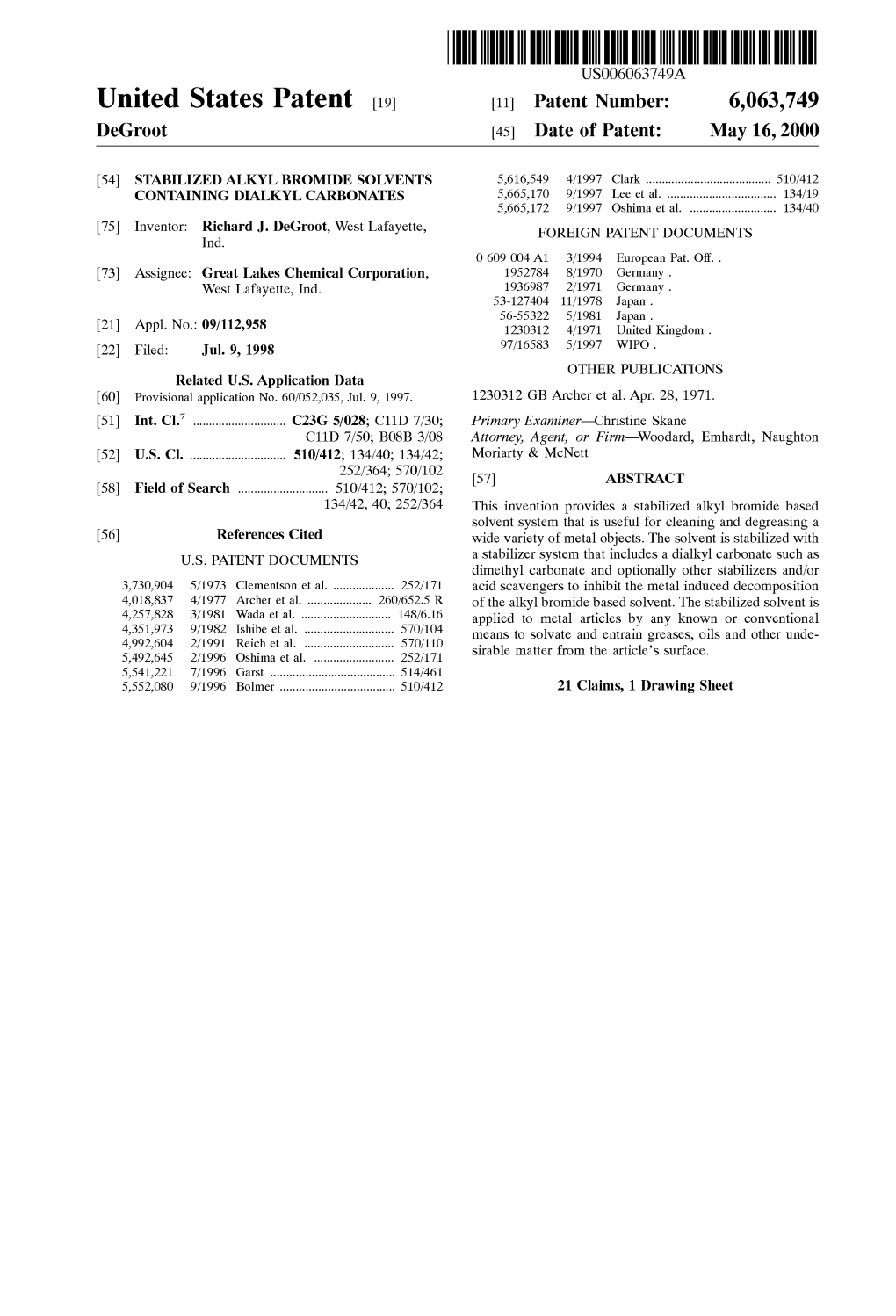 United States Patent (19) 11 Patent Number: 6,063,749 Degroot (45) Date of Patent: May 16, 2000