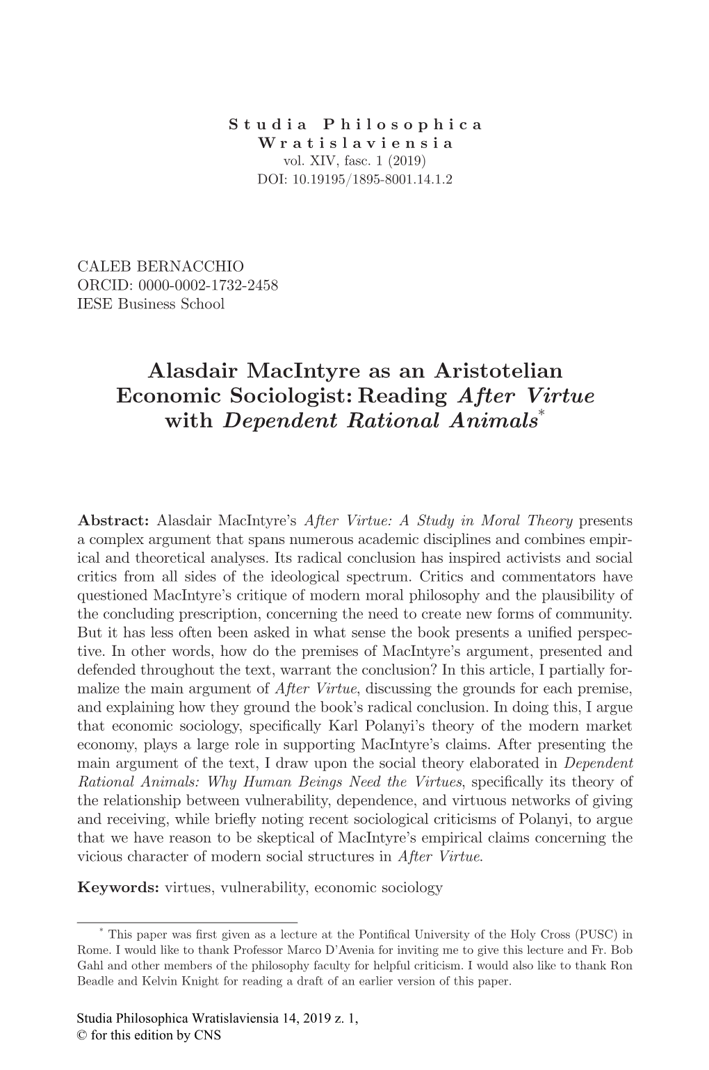 Alasdair Macintyre As an Aristotelian Economic Sociologist: Reading After Virtue with Dependent Rational Animals*