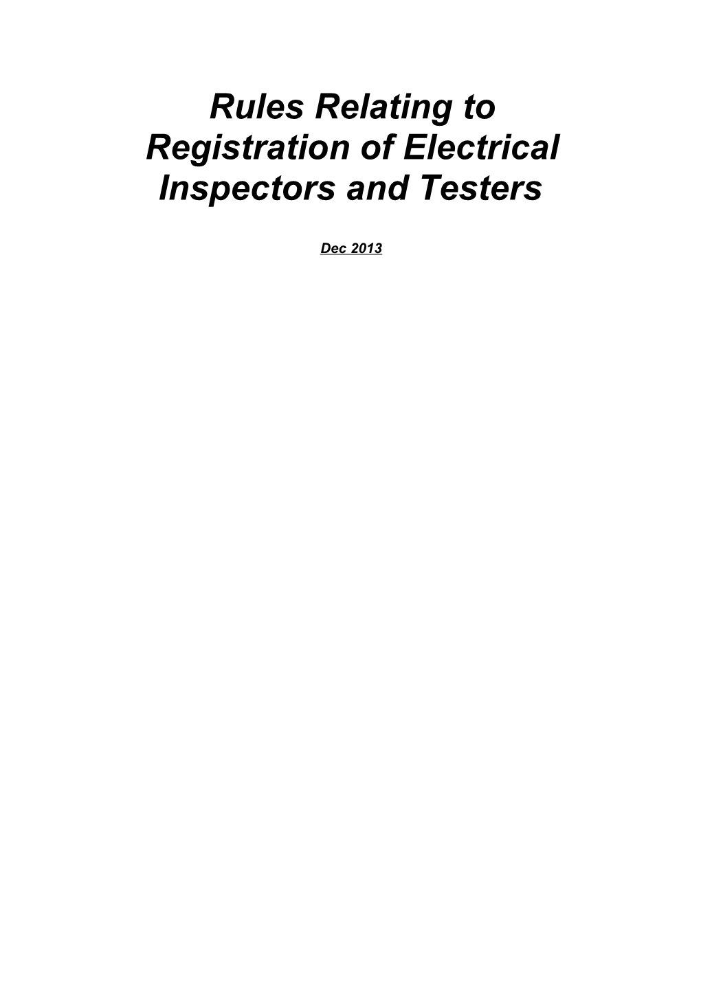 Rules Relating to Registration of Electrical Inspectors and Testers