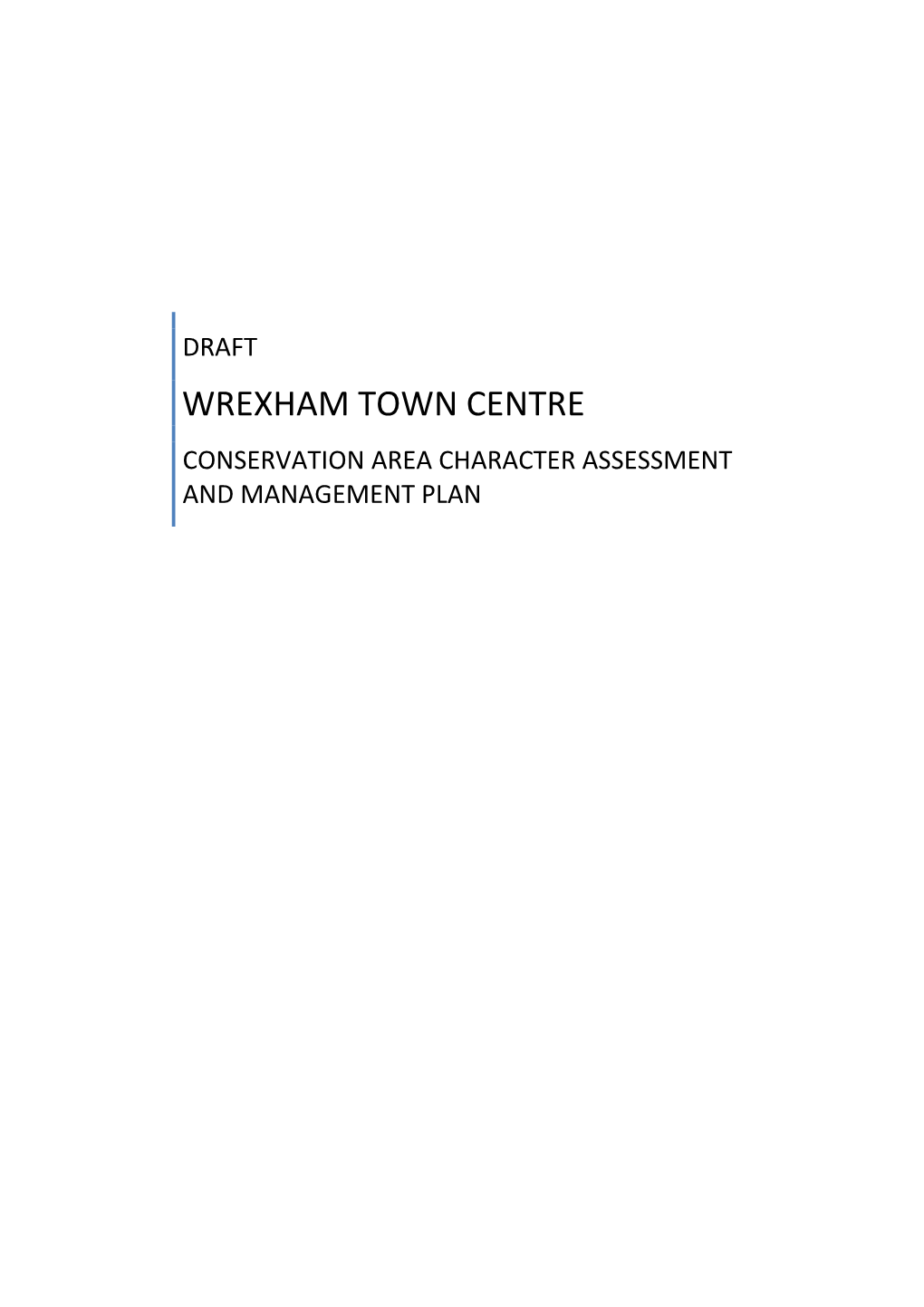 Wrexham Town Centre Conservation Area Character Assessment and Management Plan