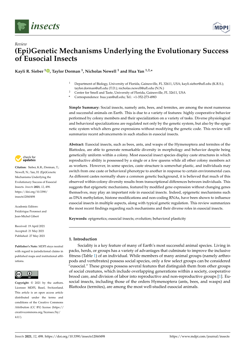 Genetic Mechanisms Underlying the Evolutionary Success of Eusocial Insects