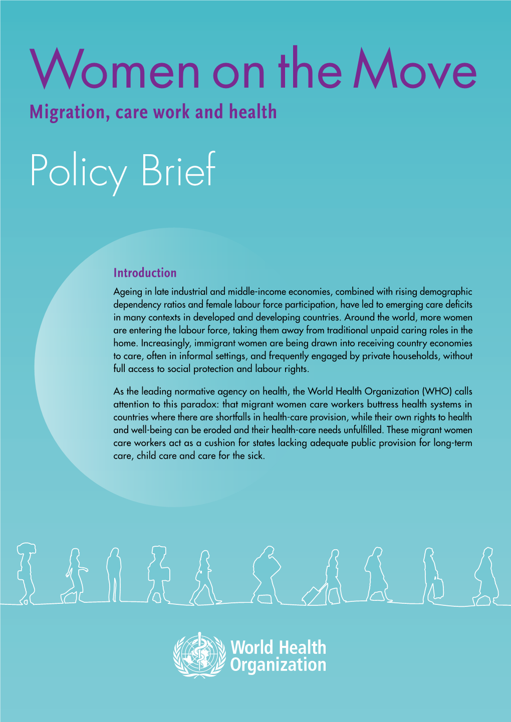 Women on the Move Migration, Care Work and Health Policy Brief