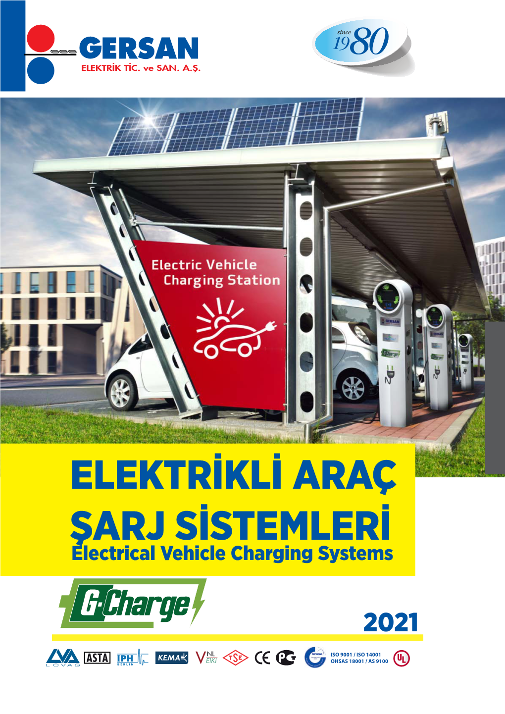 ELEKTRİKLİ ARAÇ ŞARJ SİSTEMLERİ Electrical Vehicle Charging Systems