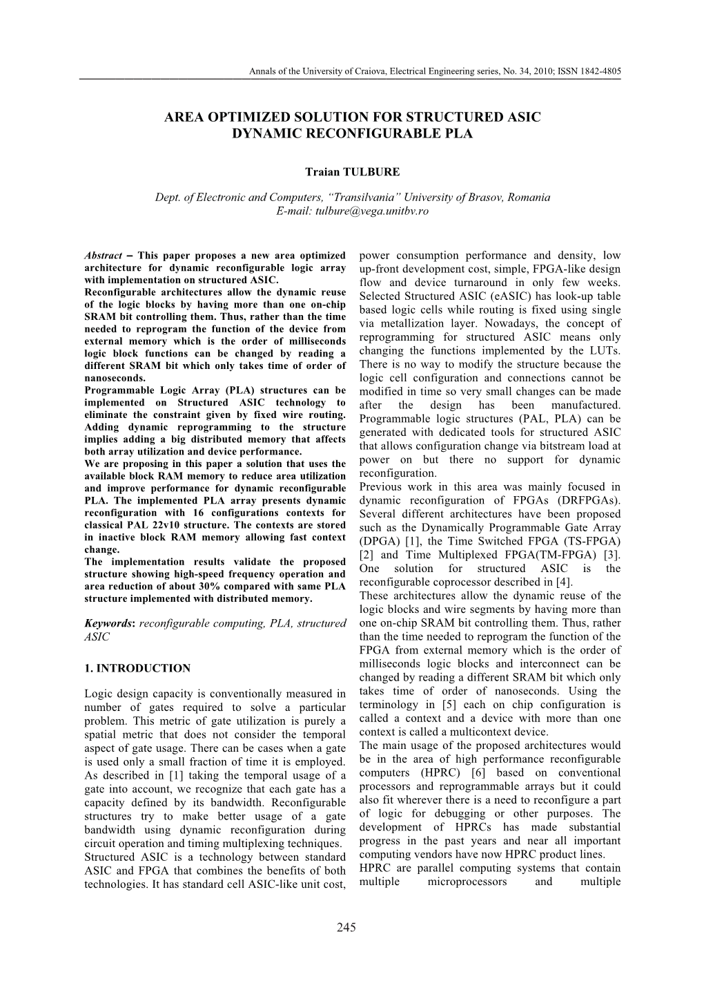 Area Optimized Solution for Structured Asic Dynamic Reconfigurable Pla