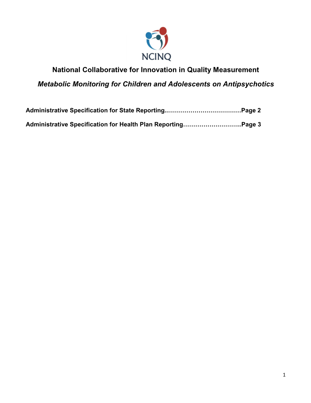 National Collaborative for Innovation in Quality Measurement--Metabolic Monitoring for Children and Adolescents on Antipsychotic