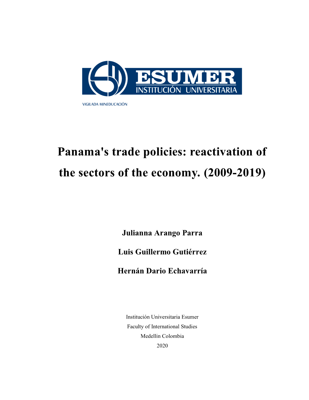 Panama's Trade Policies: Reactivation of the Sectors of the Economy