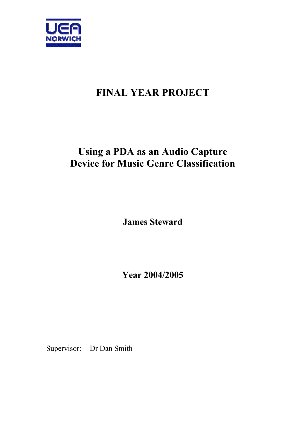 FINAL YEAR PROJECT Using a PDA As an Audio Capture Device for Music Genre Classification