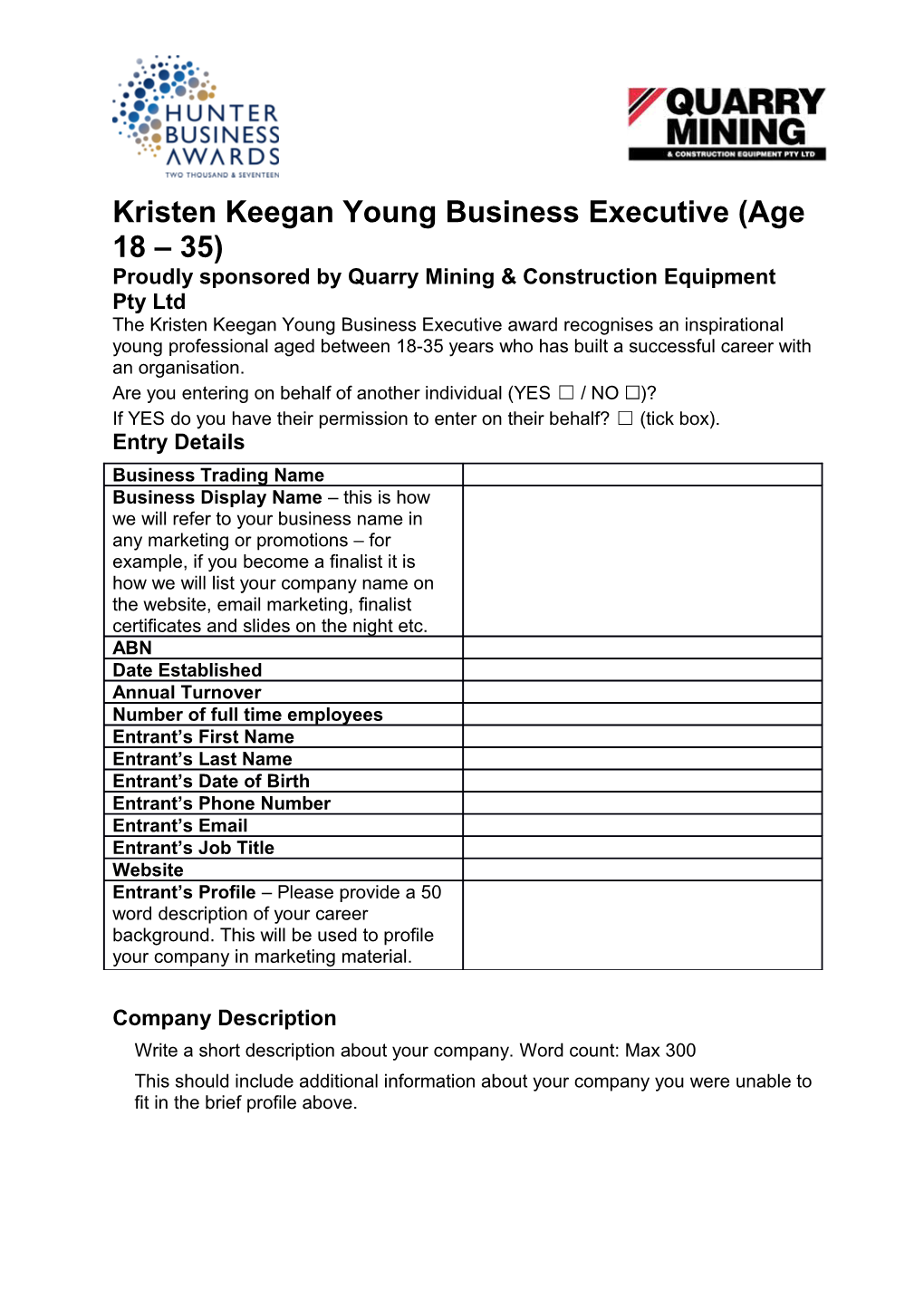 Kristen Keegan Young Business Executive (Age 18 35) Proudly Sponsored by Quarry Mining