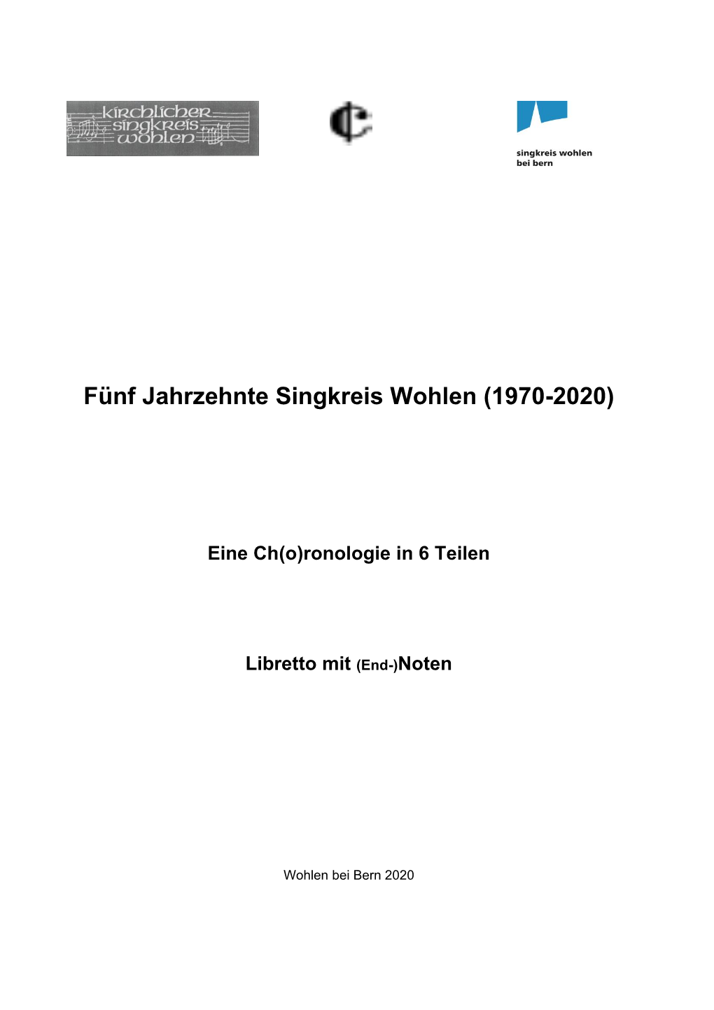 Fünf Jahrzehnte Singkreis Wohlen (1970-2020)