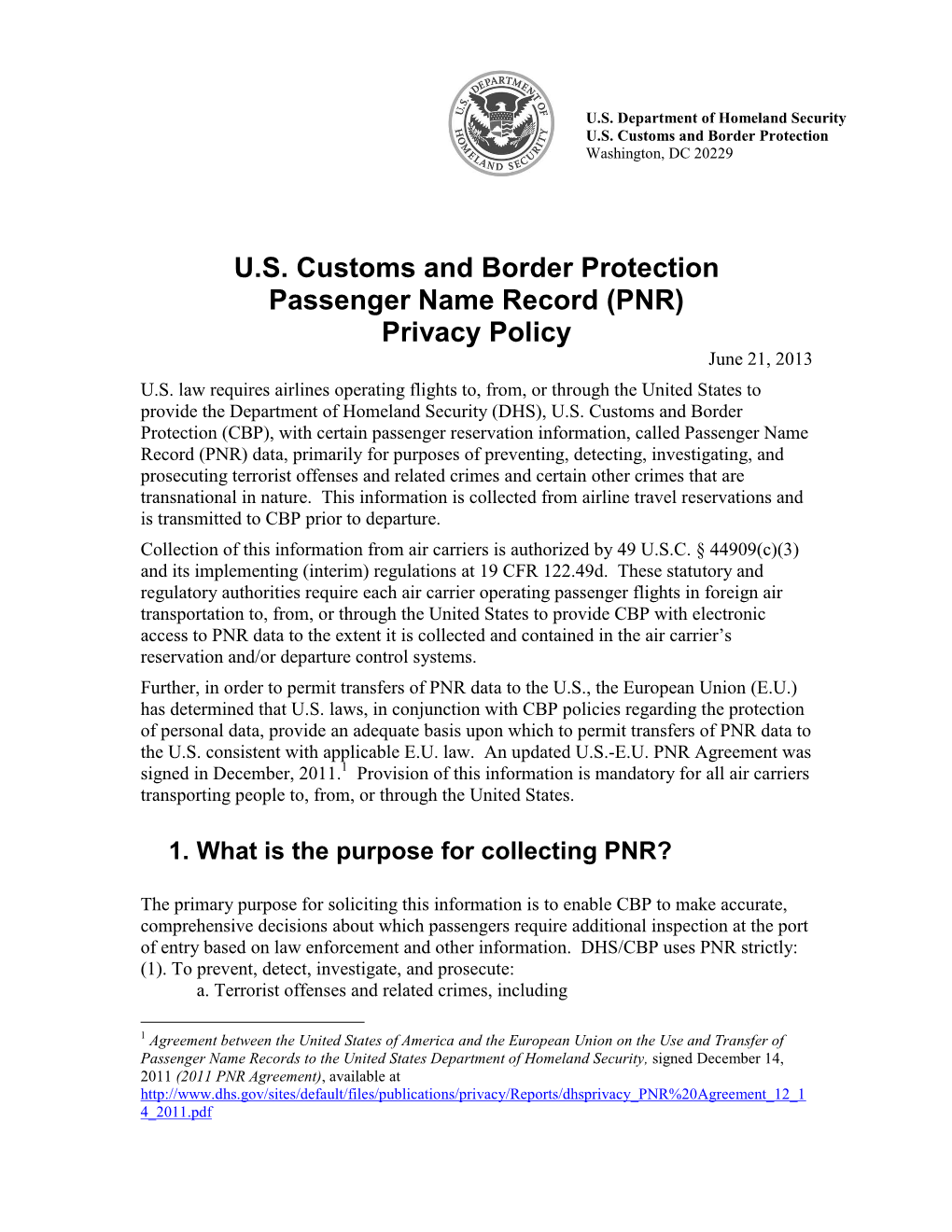 Passenger Name Record (PNR) Privacy Policy June 21, 2013 U.S