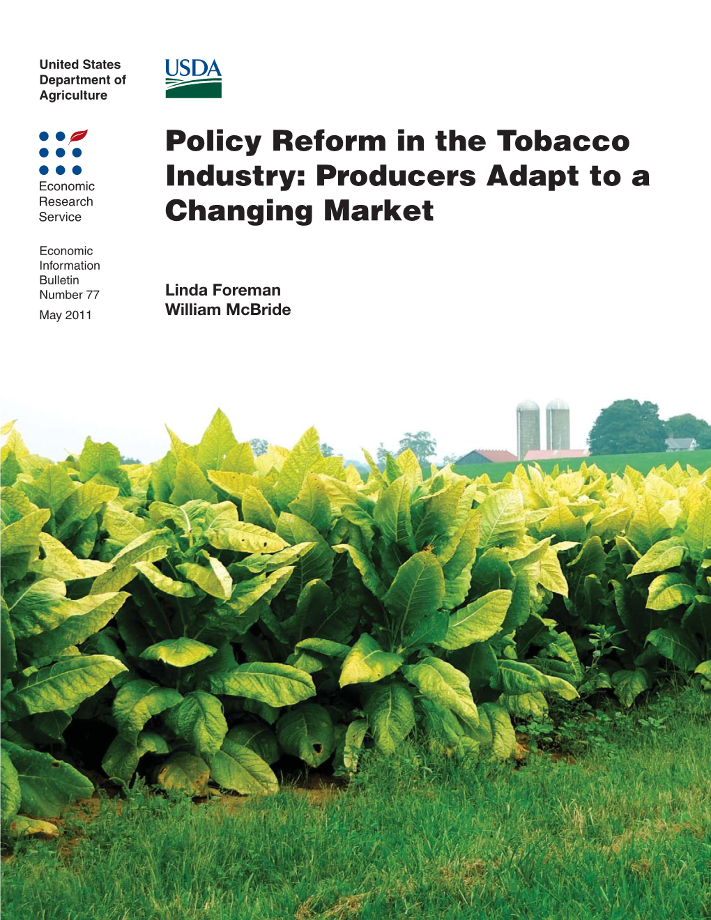 Policy Reform in the Tobacco Industry: Producers Adapt to a Changing Market, EIB-77, U.S