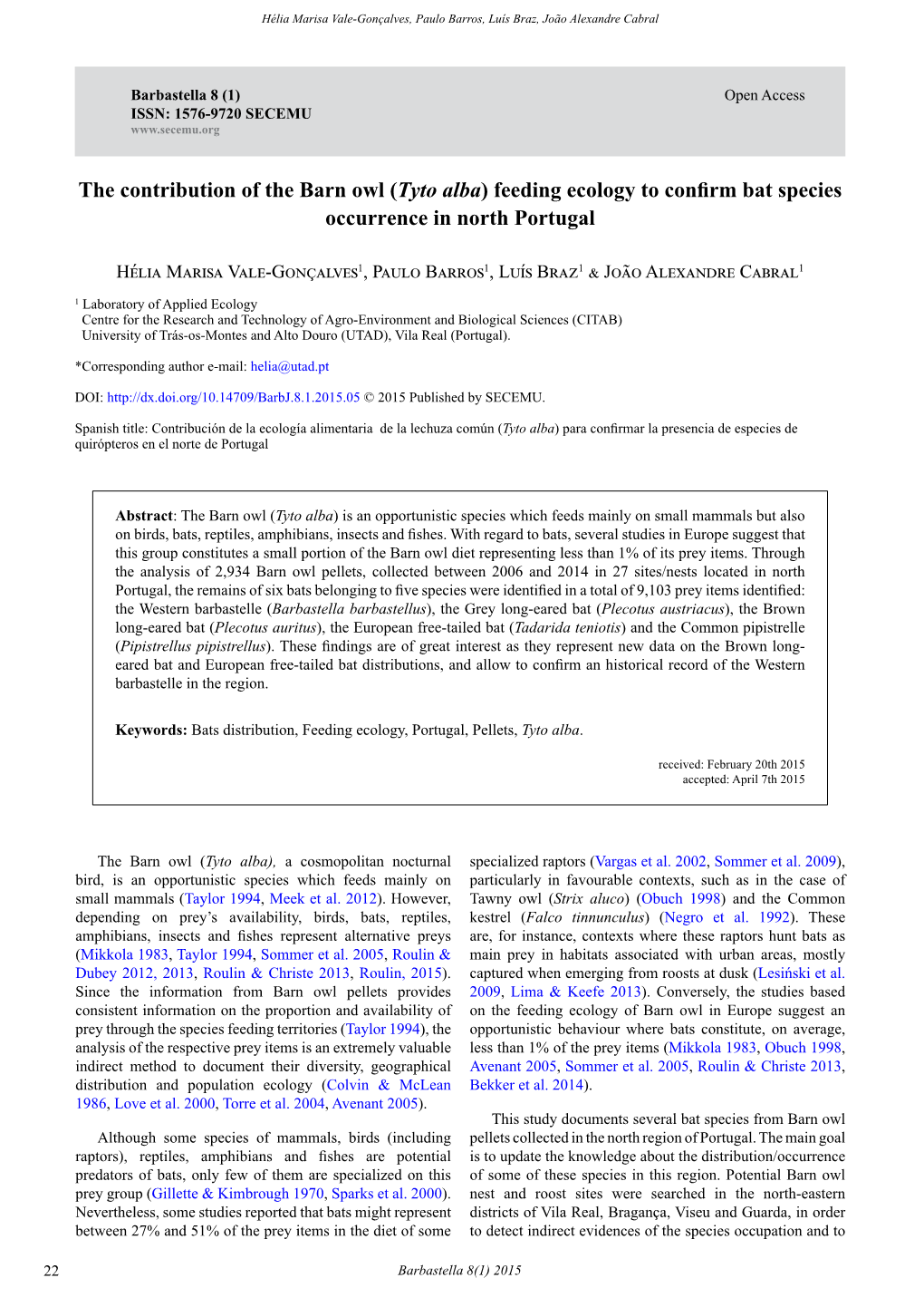 The Contribution of the Barn Owl (Tyto Alba) Feeding Ecology to Confirm Bat Species Occurrence in North Portugal