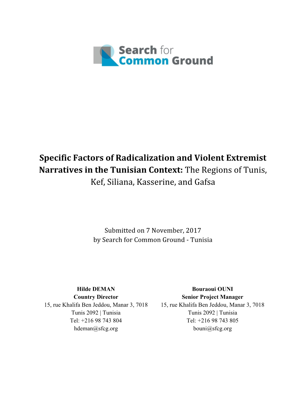 Specific Factors of Radicalization and Violent Extremist Narratives in the Tunisian Context: the Regions of Tunis, Kef, Siliana, Kasserine, and Gafsa