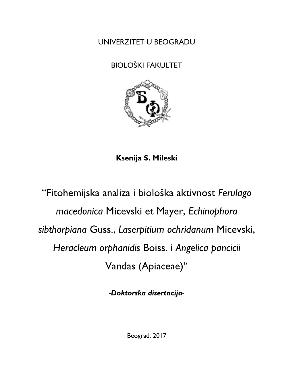 “Fitohemijska Analiza I Biološka Aktivnost Ferulago Macedonica