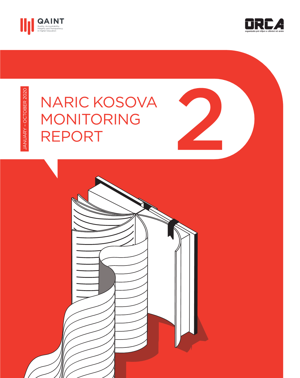 Naric Kosova Monitoring Report January – October 2020 – October January 2 Naric Kosova Monitoring Report