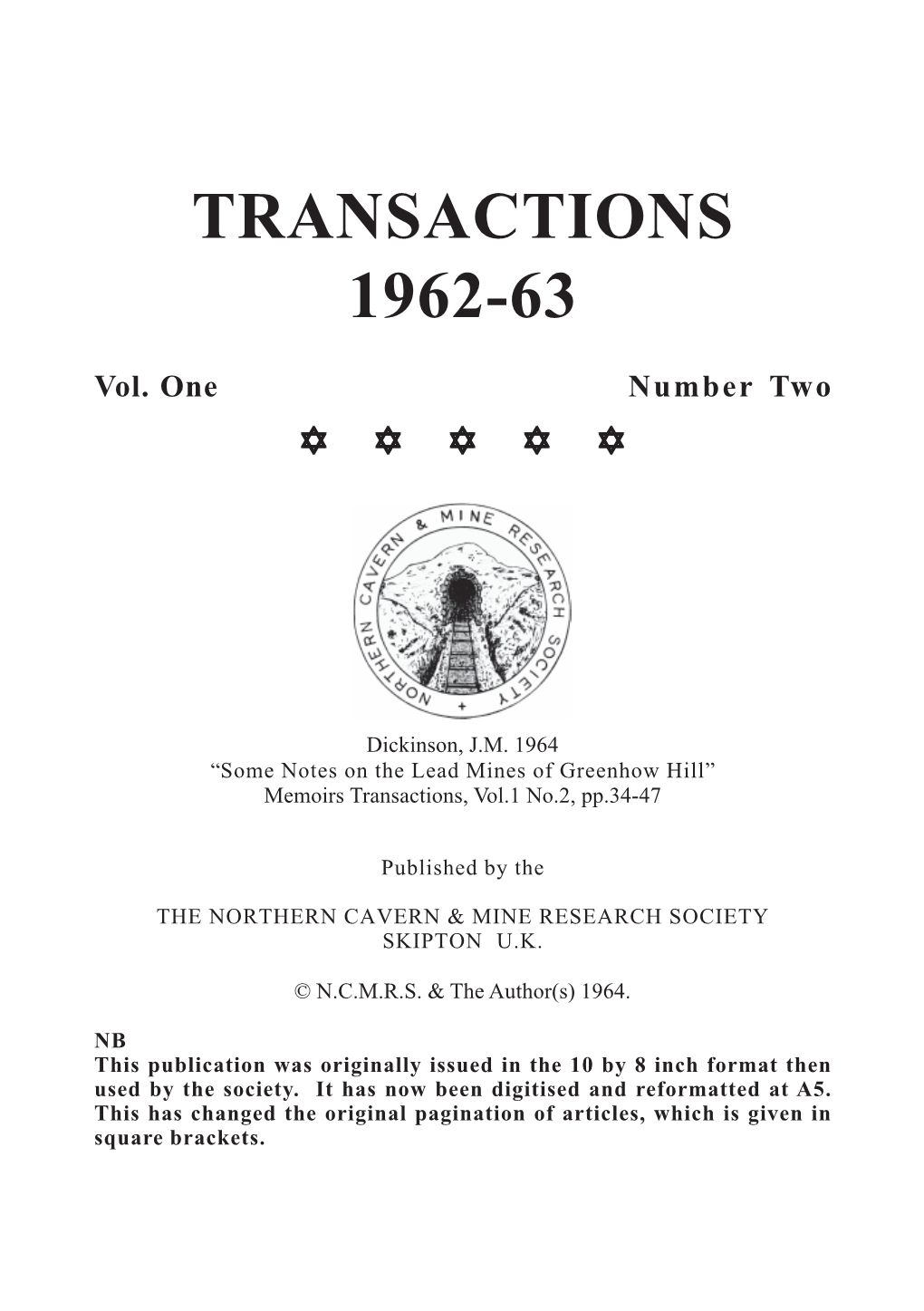 Some Notes on the Lead Mines of Greenhow Hill” Memoirs Transactions, Vol.1 No.2, Pp.34-47