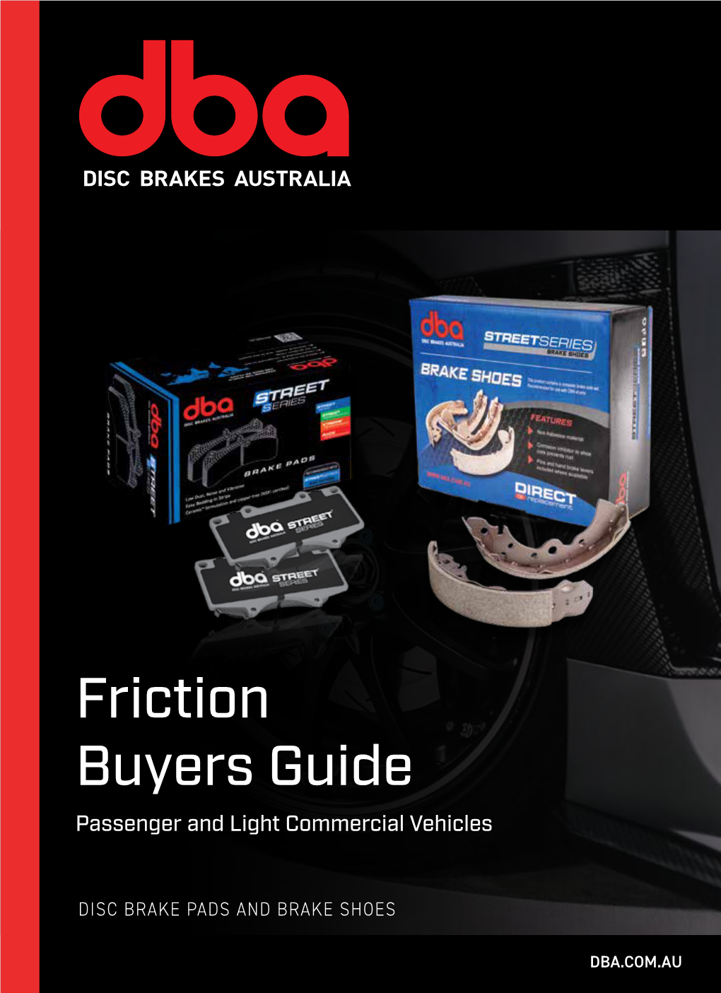 Friction Buyers Guide Passenger and Light Commercial Vehicles