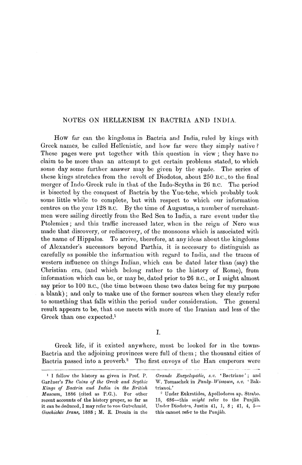 NOTES on HELLENISM in BACTRIA and INDIA. How Far Can The