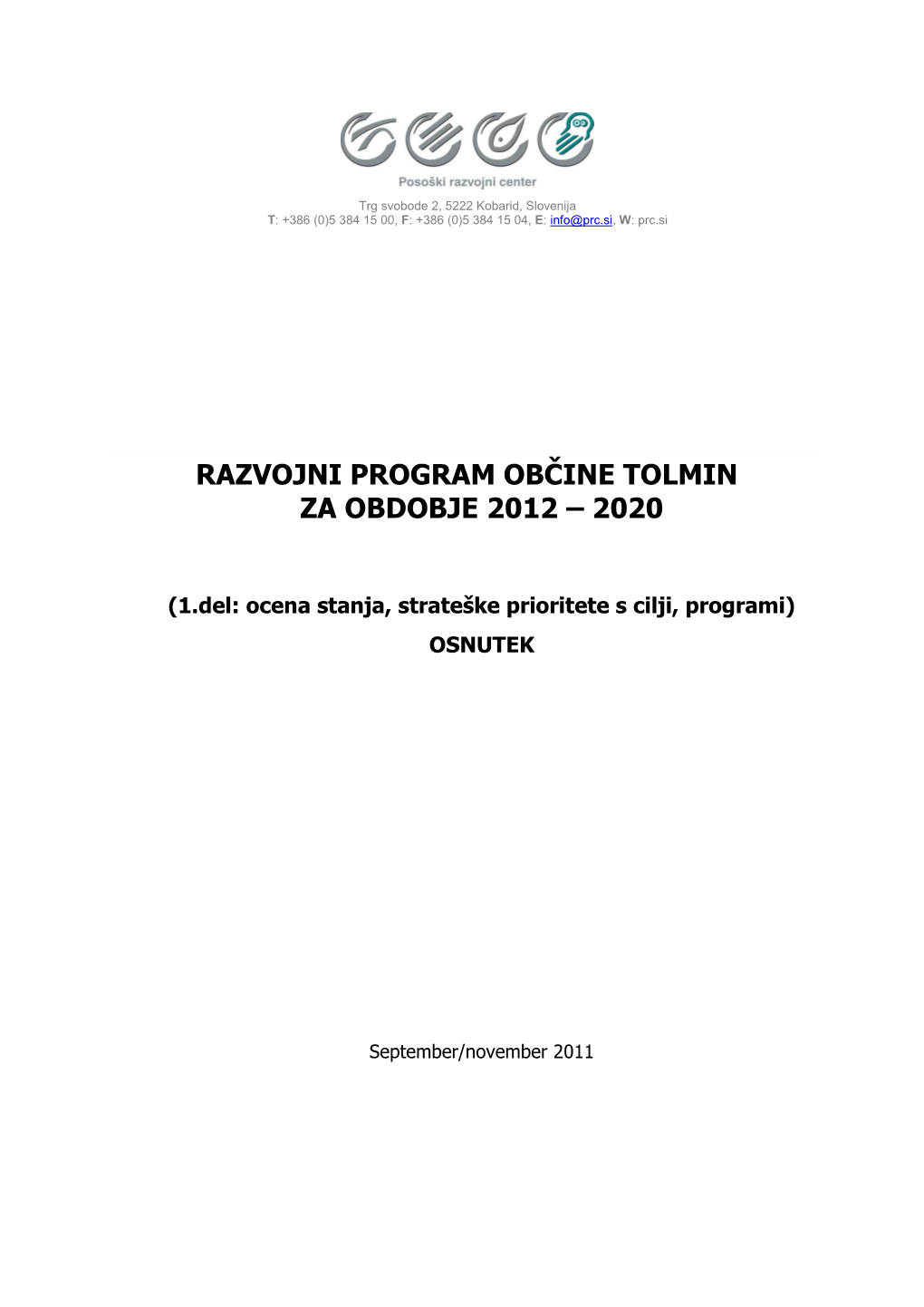 Razvojni Program Občine Tolmin Za Obdobje 2012 – 2020