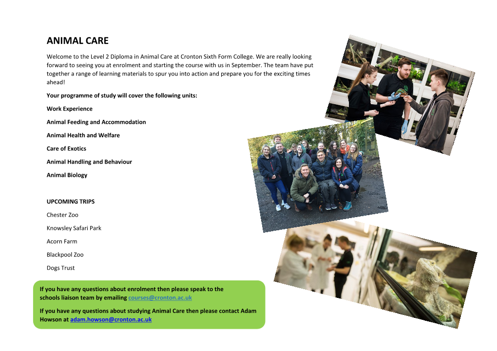 ANIMAL CARE Welcome to the Level 2 Diploma in Animal Care at Cronton Sixth Form College
