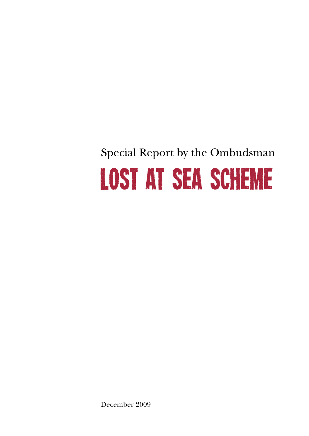 Lost at Sea Scheme