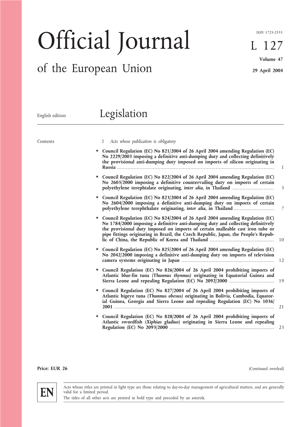 Official Journal L127 Volume 47 of the European Union 29 April 2004