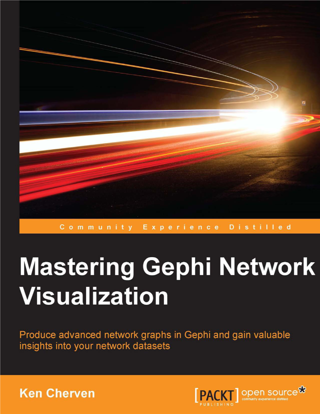 Mastering Gephi Network Visualization