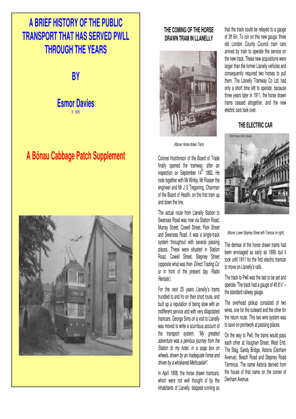 A BRIEF HISTORY of the PUBLIC TRANSPORT THAT HAS SERVED PWLL THROUGH the YEARS by Esmor Davies a Bônau Cabbage Patch Supplemen