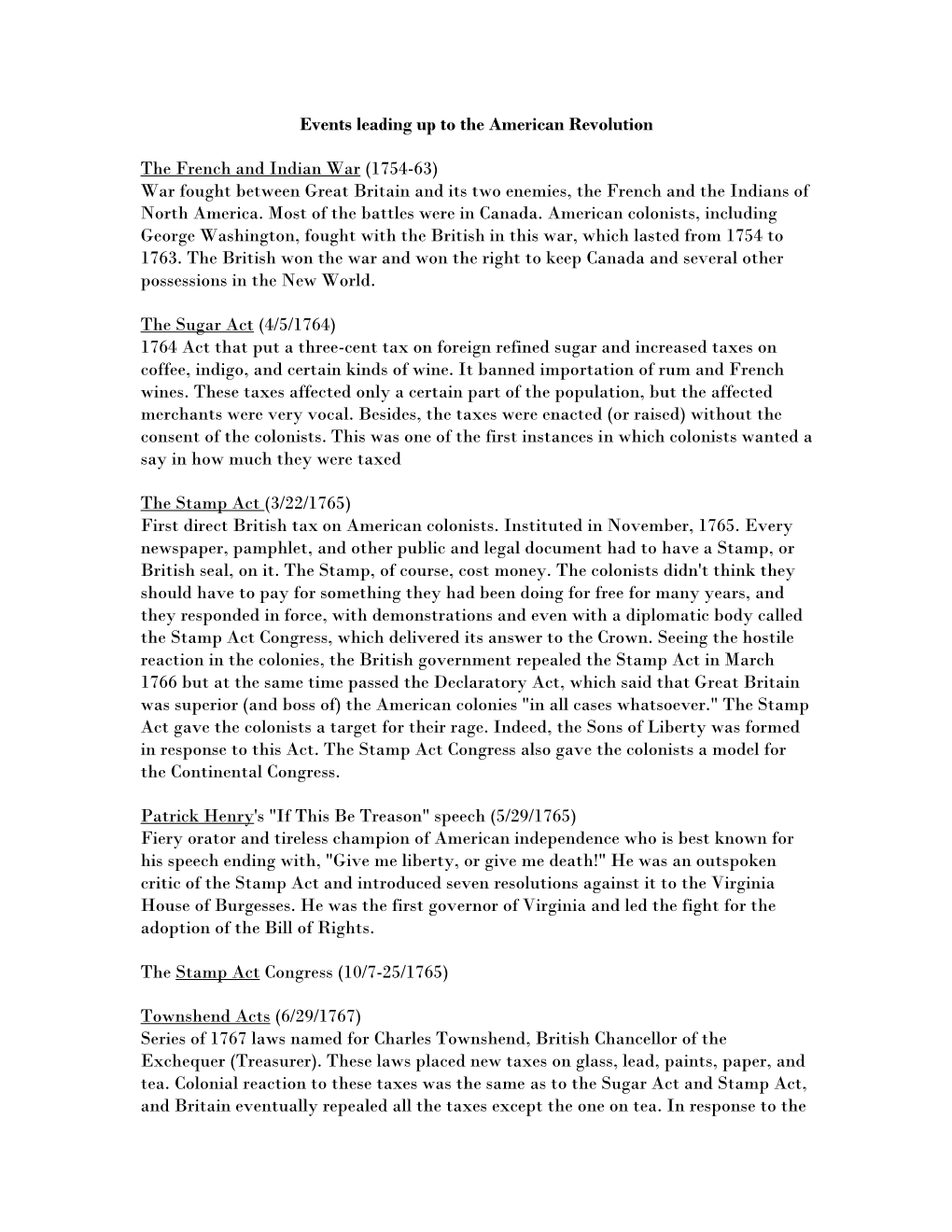 Events Leading up to the American Revolution the French and Indian War (1754-63) War Fought Between Great Britain and Its Two E