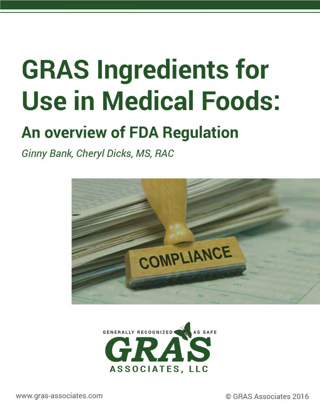 GRAS Notifications to FDA – a Review of Ingredients with Intended Use In