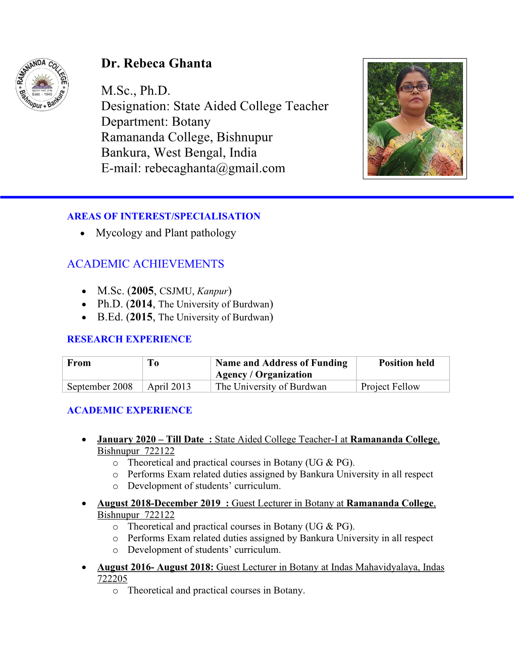State Aided College Teacher Department: Botany Ramananda College, Bishnupur Bankura, West Bengal, India