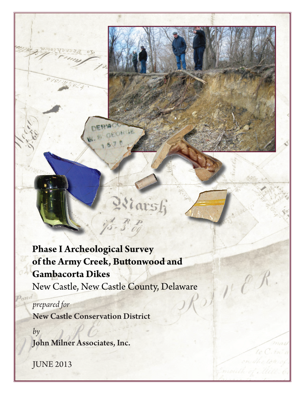 Phase I Archeological Survey of the Army Creek, Buttonwood And