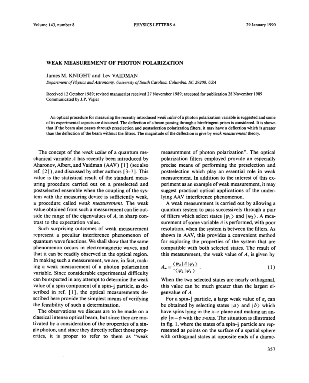 WEAK MEASUREMENT of PHOTON POLARIZATION James M. KNIGHT