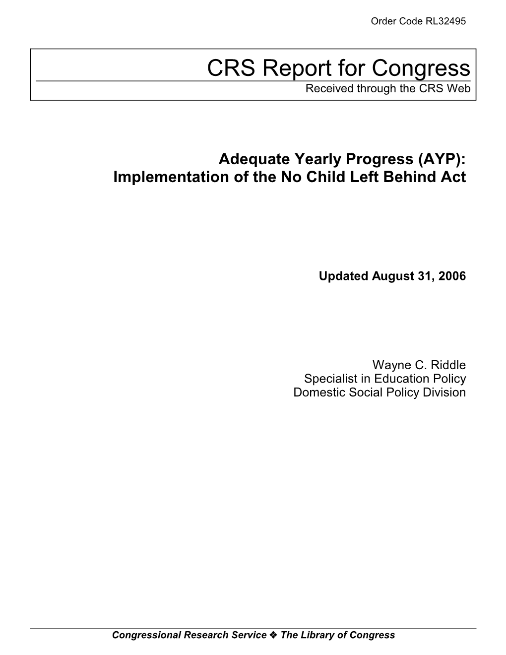 Adequate Yearly Progress (AYP): Implementation of the No Child Left Behind Act