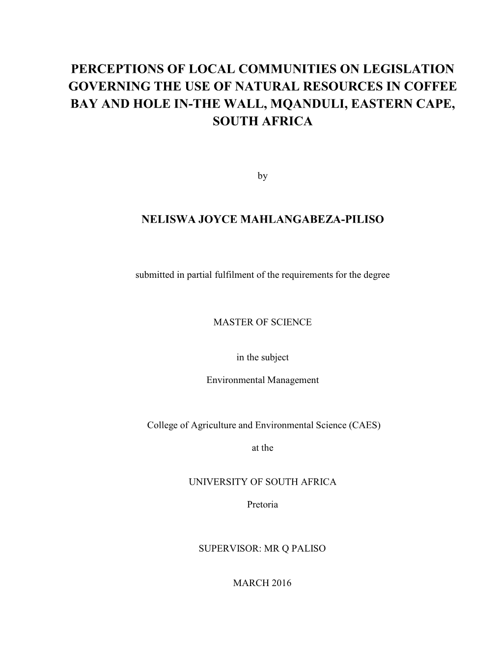 Perceptions of Local Communities on Legislation Governing the Use of Natural Resources in Coffee Bay and Hole In-The Wall, Mqanduli, Eastern Cape, South Africa