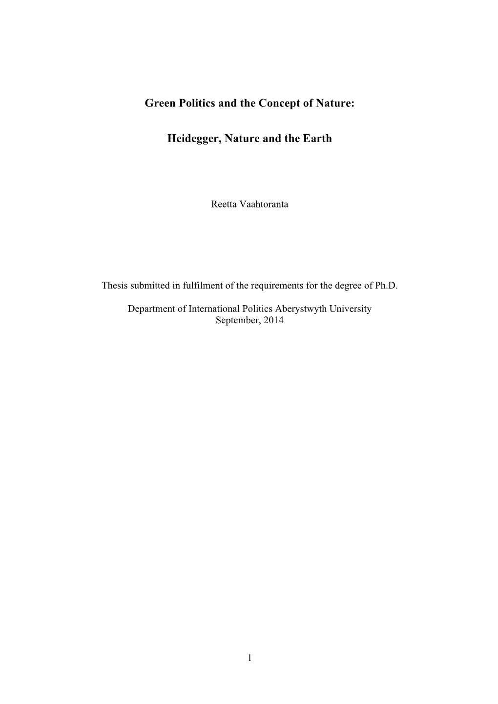 Green Politics and the Concept of Nature: Heidegger, Nature