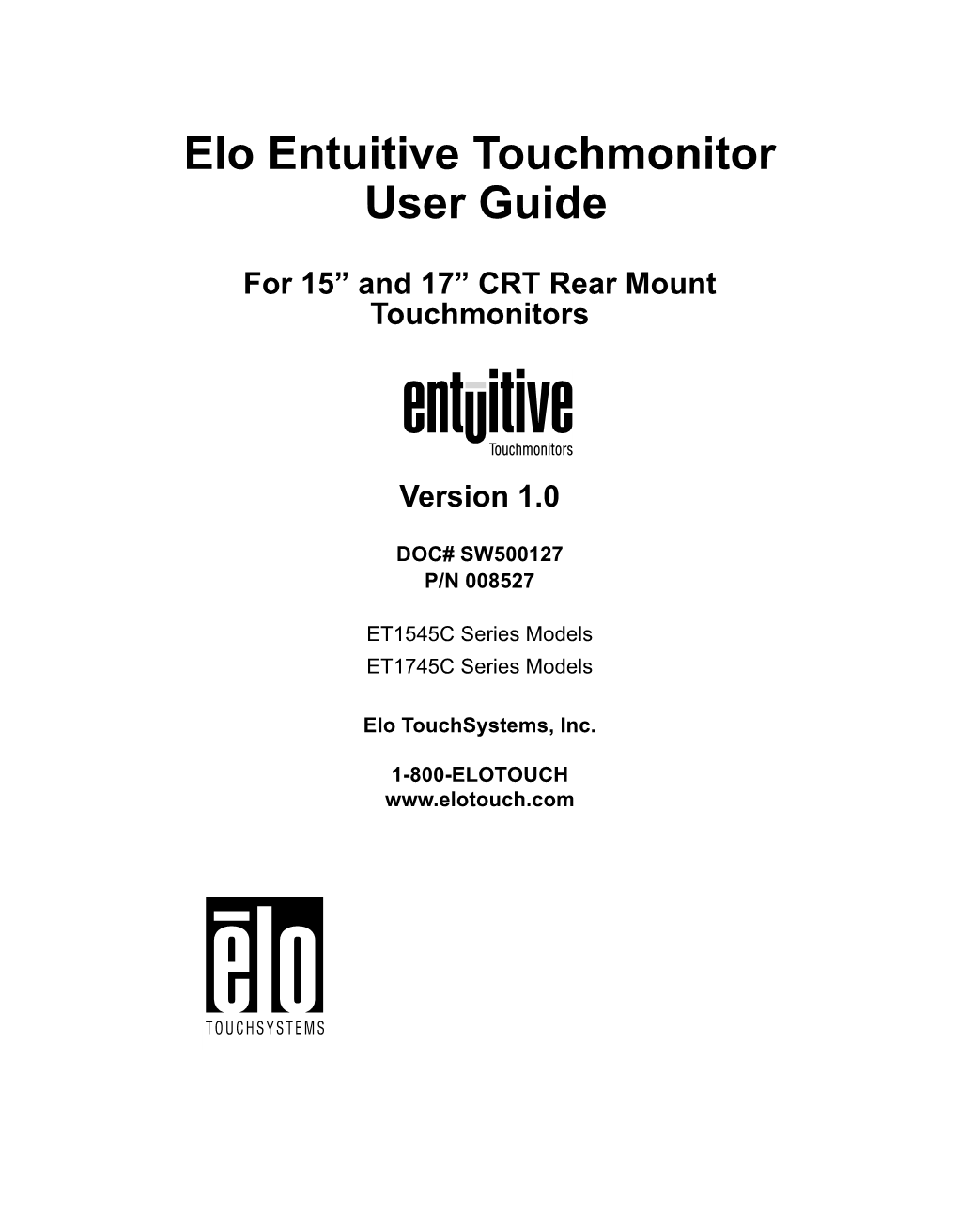 Elo Entuitive Touchmonitor User Guide