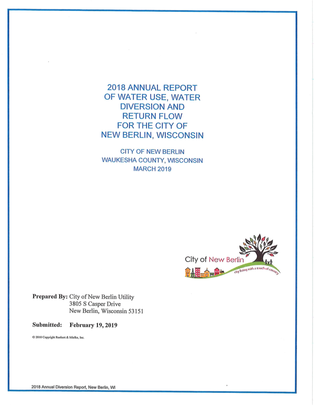 2018 Annual Report of Water Use, Water Diversion and Return Flow for the City of New Berlin, Wisconsin