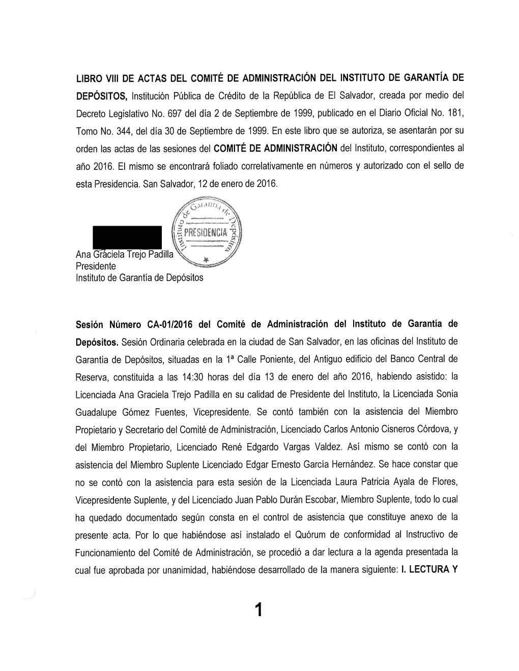 Propietario Y Secretario Del Comite De Administraci6n, Licenciado Carlos Antonio Cisneros Cordova, Y Del Miembro Propietario, Licenciado Rene Edgardo Vargas Valdez