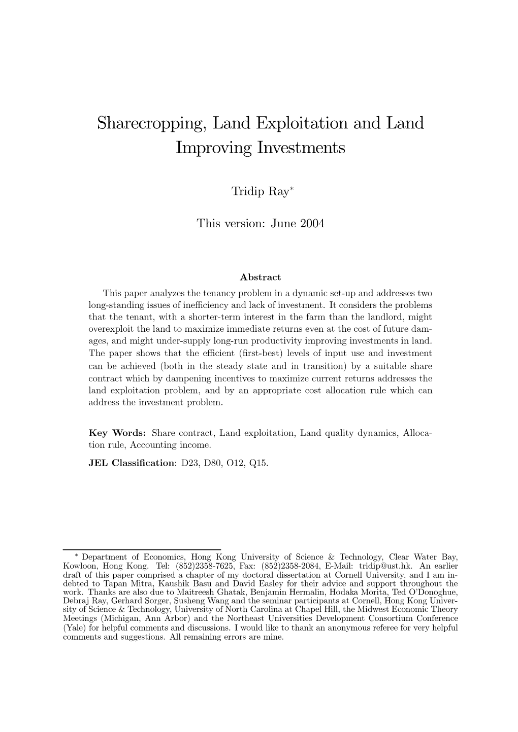 Sharecropping, Land Exploitation and Land Improving Investments