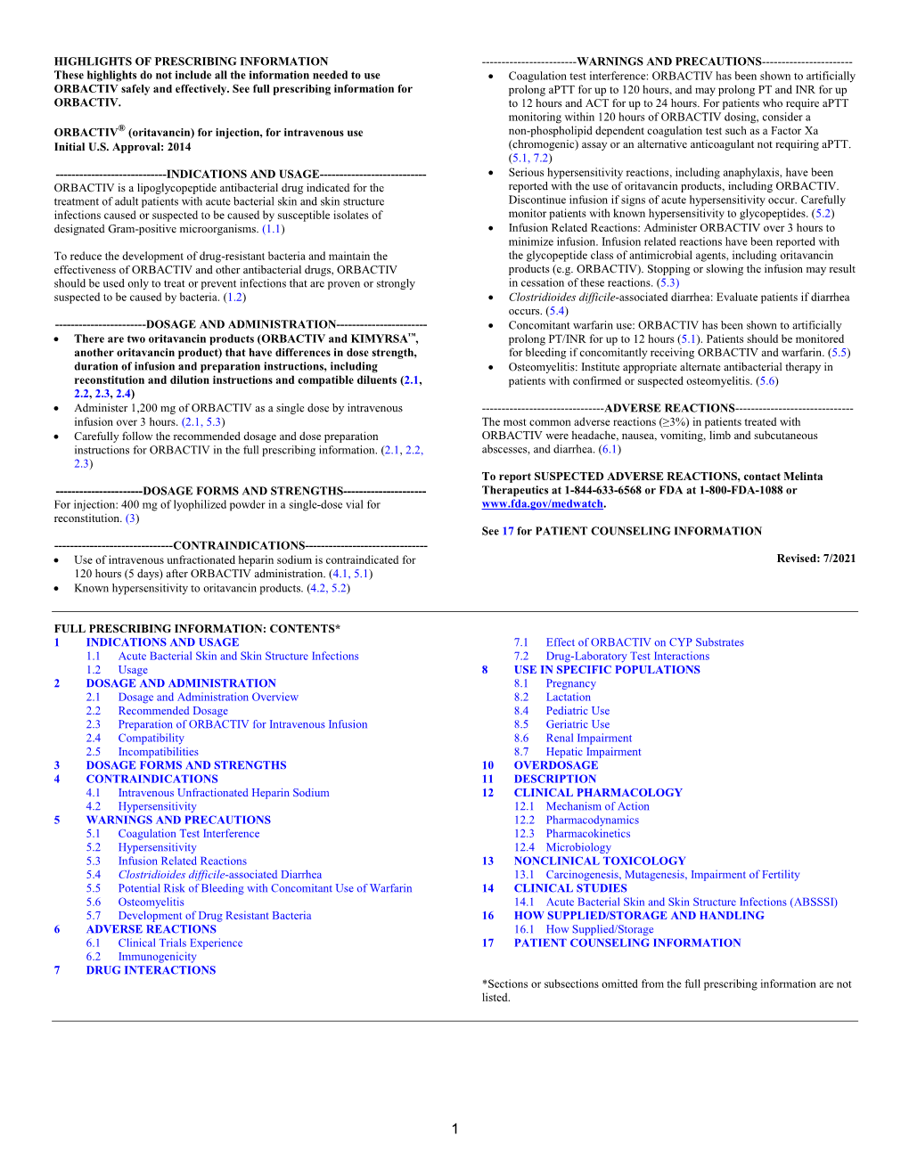 Full Prescribing Information for Prolong Aptt for up to 120 Hours, and May Prolong PT and INR for up ORBACTIV