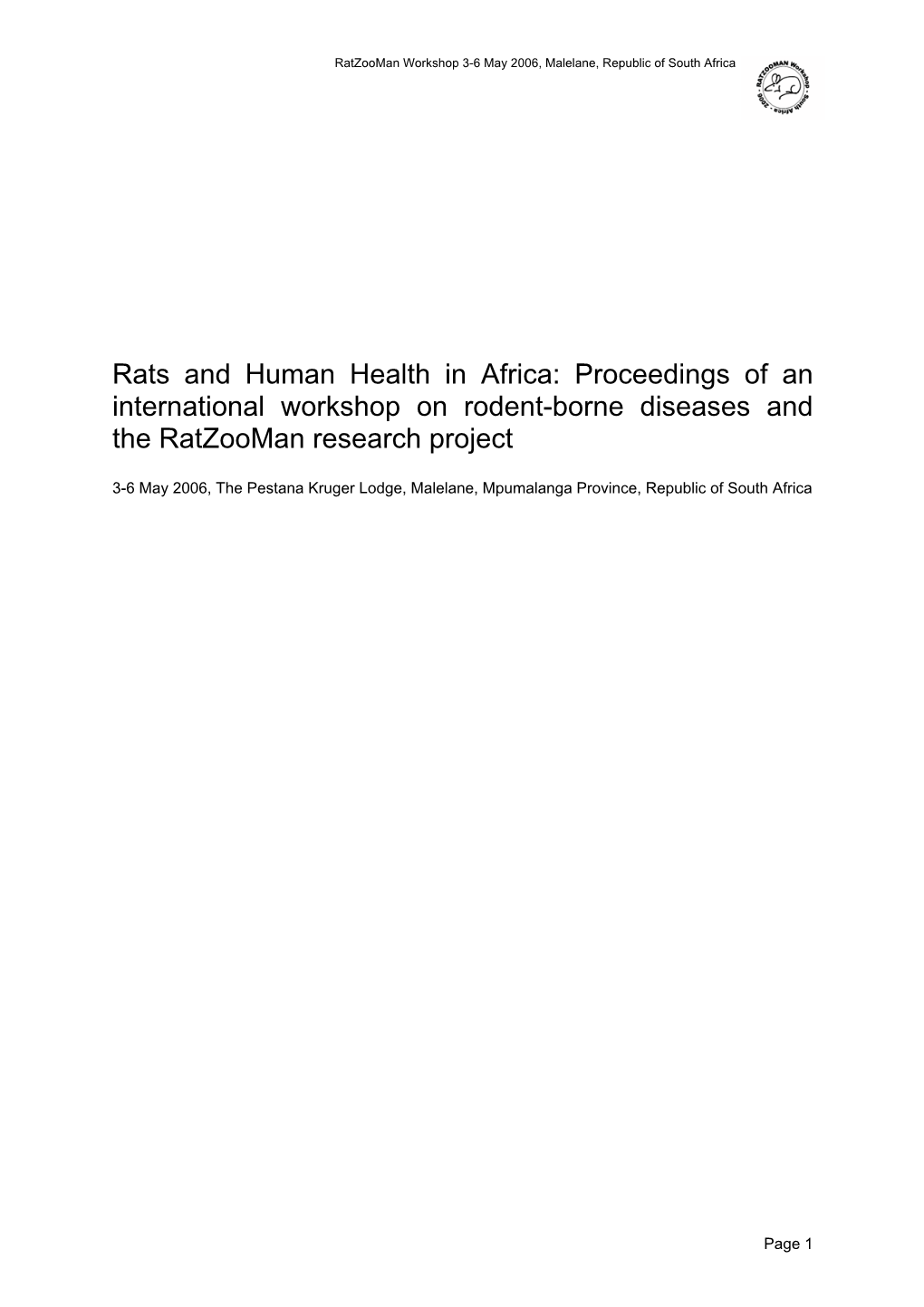 Rats and Human Health in Africa: Proceedings of an International Workshop on Rodent-Borne Diseases and the Ratzooman Research Project