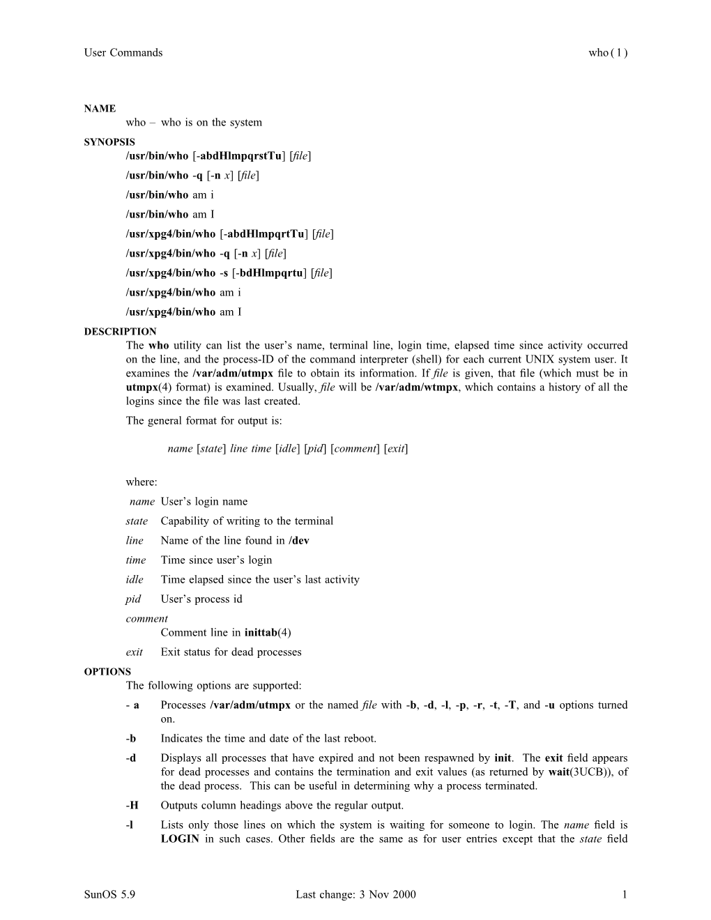 ( 1 ) Who – Who Is on the System /Usr/Bin/Who [-Abdhlmpqrsttu] [File]