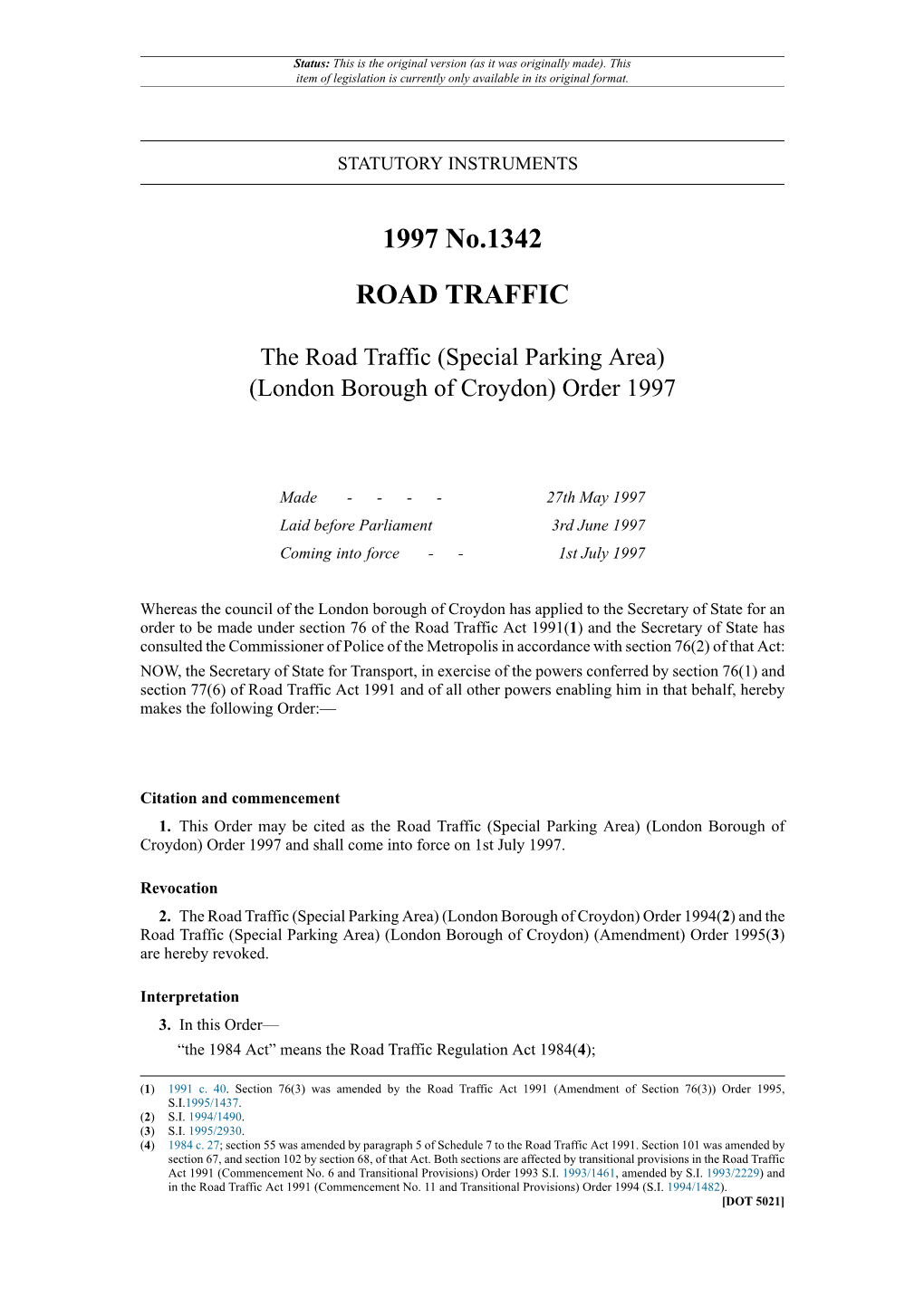 The Road Traffic (Special Parking Area) (London Borough of Croydon) Order 1997