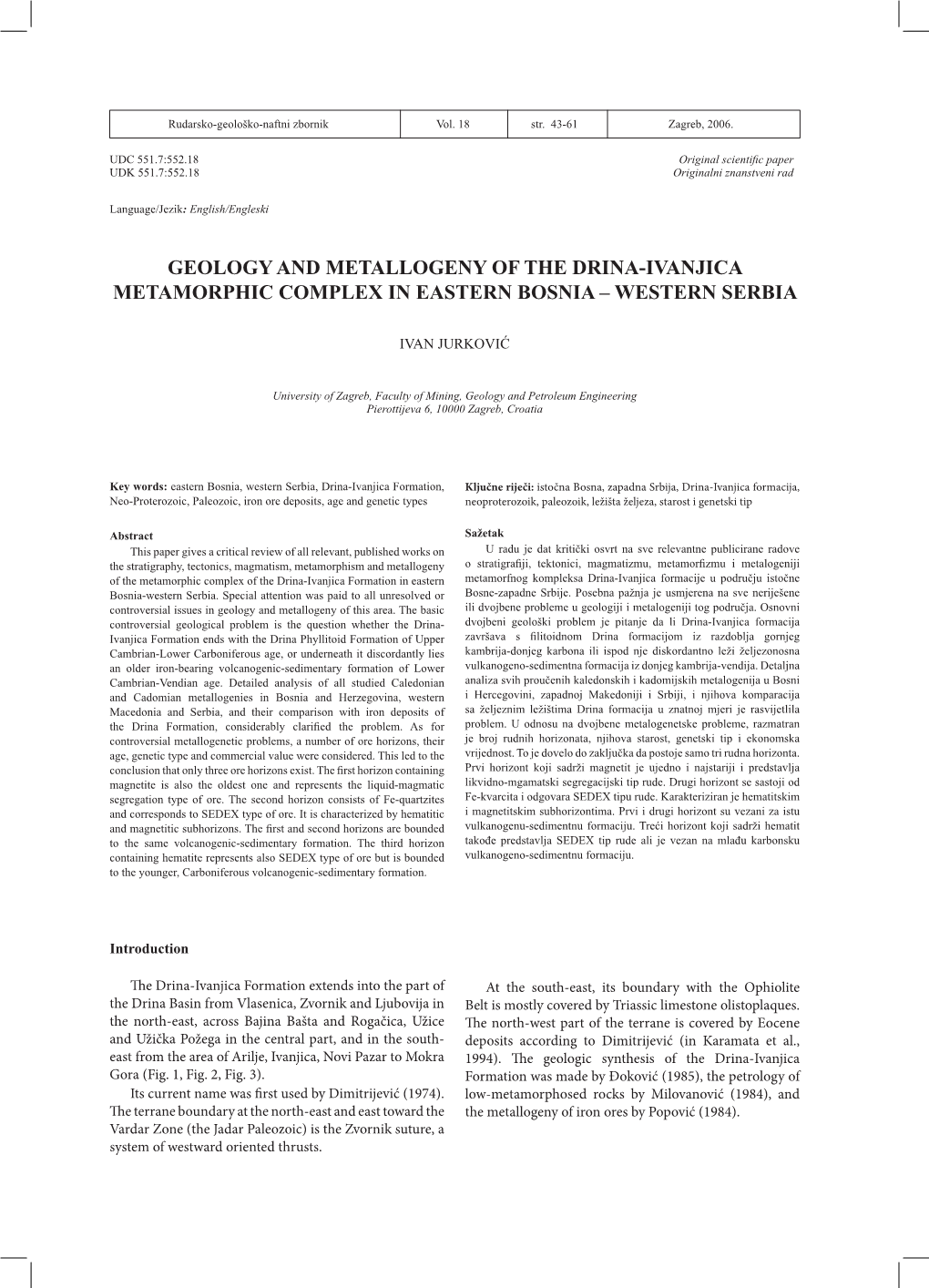 Geology and Metallogeny of the Drina-Ivanjica Metamorphic Complex in Eastern Bosnia – Western Serbia