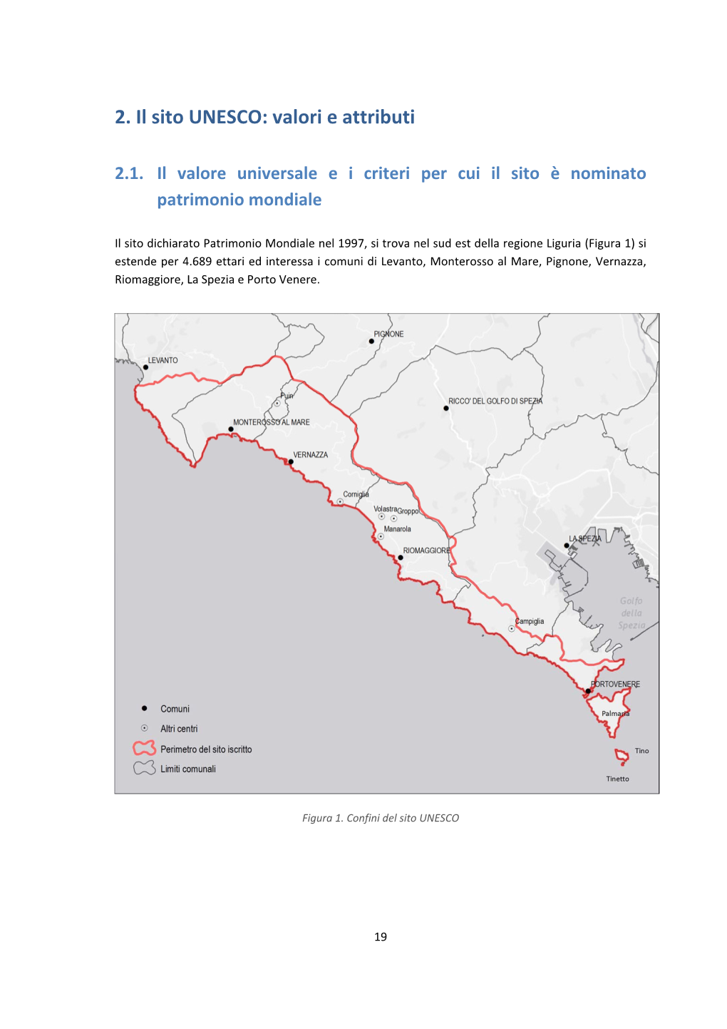 2. Il Sito UNESCO: Valori E Attributi