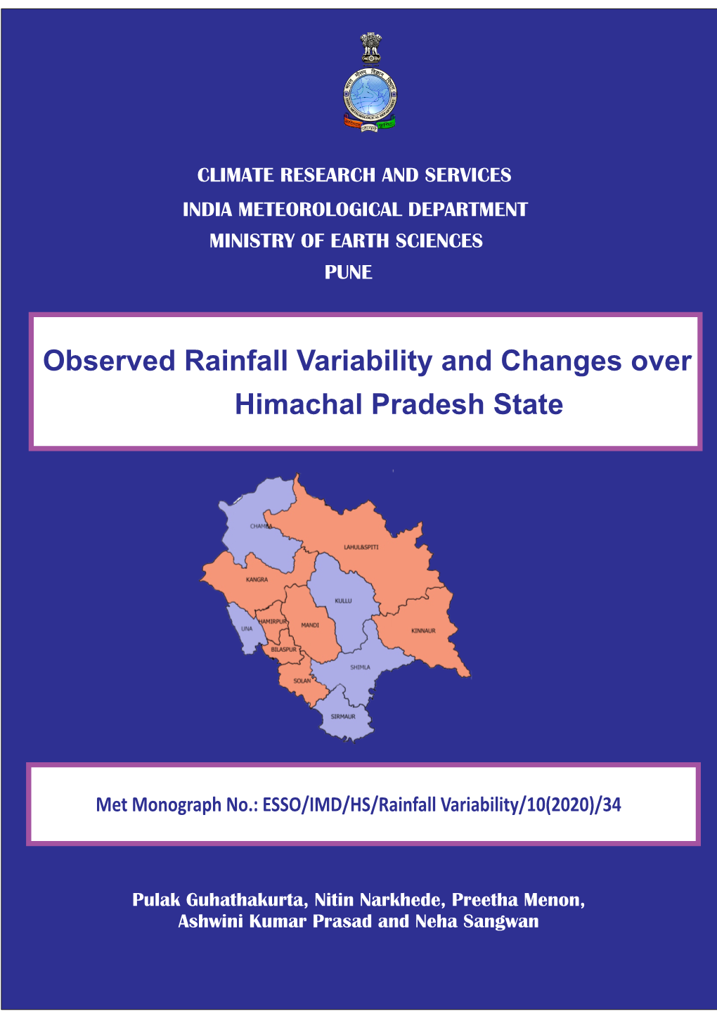 Observed Rainfall Variability and Changes Over Himachal Pradesh State